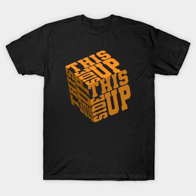 This Side Up T-Shirt by MimimaStore